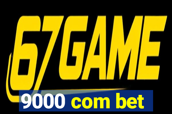 9000 com bet
